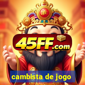 cambista de jogo